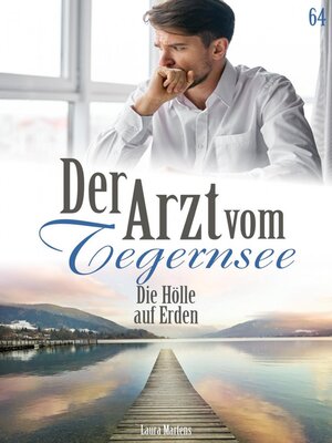 cover image of Der Arzt vom Tegernsee 57 – Arztroman